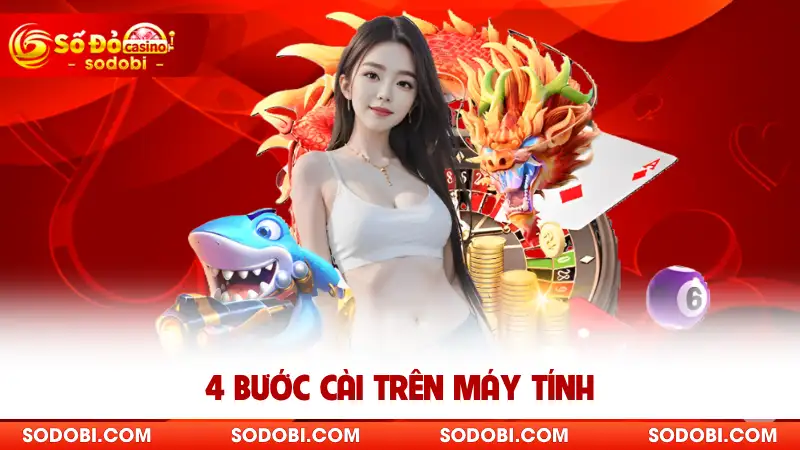 4 bước cài trên máy tính