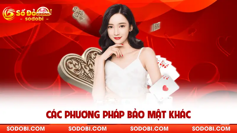 Các phương pháp bảo mật khác