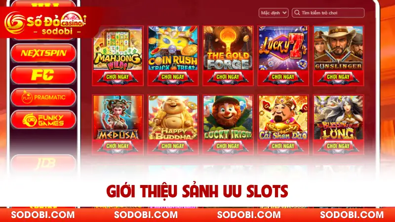 Giới thiệu sảnh UU Slots