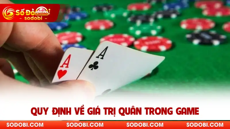 Quy định về giá trị quân trong game