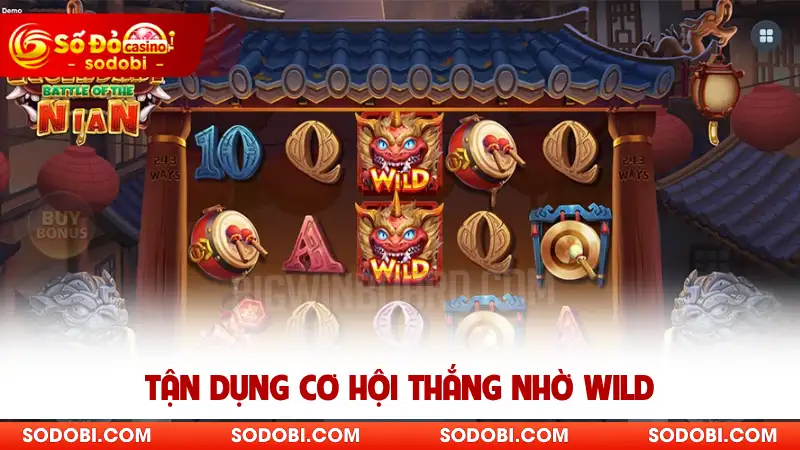 Tận dụng cơ hội thắng nhờ Wild